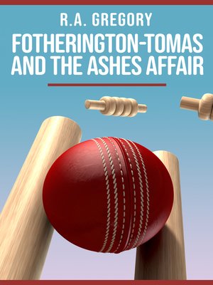 cover image of Fotherington-Tomas and the Ashes Affair